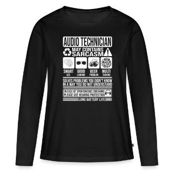Technicien Audio Sarcasme drôle Cadeau Audio - T-shirt manches longues Premium bio Femme - noir - Devant - Julia (174cm)