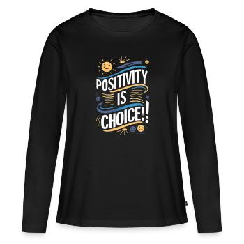 La positivité est un choix - T-shirt manches longues Premium bio Femme - noir - Devant - Julia (174cm)