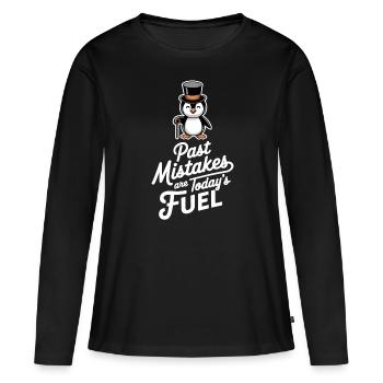 Past mistakes are the fuel of today - Women's Premium Organic Long Sleeve Shirt - black - Front - Julia (174cm)