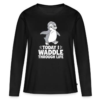 Aujourd’hui, je me dandine dans la vie Pingouin - T-shirt manches longues Premium bio Femme - noir - Devant - Julia (174cm)