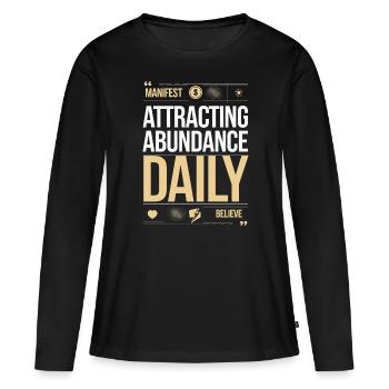 Citation sur la prospérité de l’attraction quotidienne - T-shirt manches longues Premium bio Femme - noir - Devant - Julia (174cm)