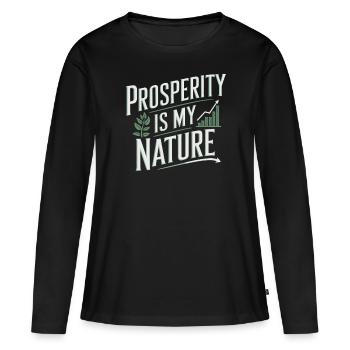 La prospérité est ma nature Citation sur l’abondance - T-shirt manches longues Premium bio Femme - noir - Devant - Julia (174cm)