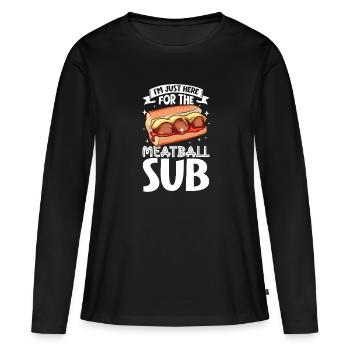 Nur hier für das Meatball Sub - Frauen Premium Bio Langarmshirt - Schwarz - Vorne - Julia (174cm)