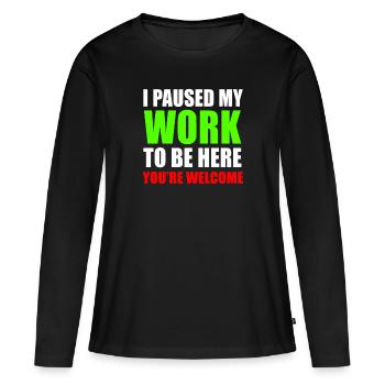 Workaholic Arbeiter Lustiger Spruch Geschenk - Frauen Premium Bio Langarmshirt - Schwarz - Vorne - Julia (174cm)