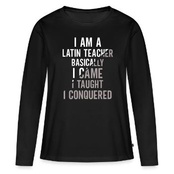 Professeur de latin Professeur de latin Professeur de latin - T-shirt manches longues Premium bio Femme - noir - Devant - Julia (174cm)