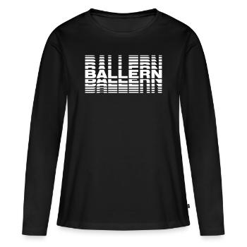 Ballern - Frauen Premium Bio Langarmshirt - Schwarz - Vorne - Julia (174cm)