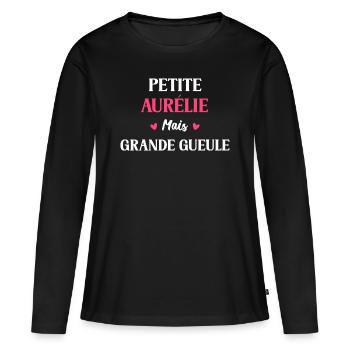 Petite Aurélie mais grande gueule - T-shirt manches longues Premium bio Femme - noir - Devant - Julia (174cm)