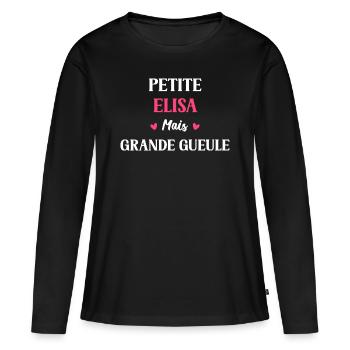 Petite Elisa mais grande gueule - T-shirt manches longues Premium bio Femme - noir - Devant - Julia (174cm)