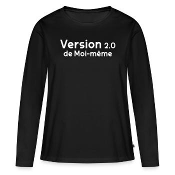 Version 2.0 de moi-meme Cadeau Femme Rebelle - T-shirt manches longues Premium bio Femme - noir - Devant - Julia (174cm)