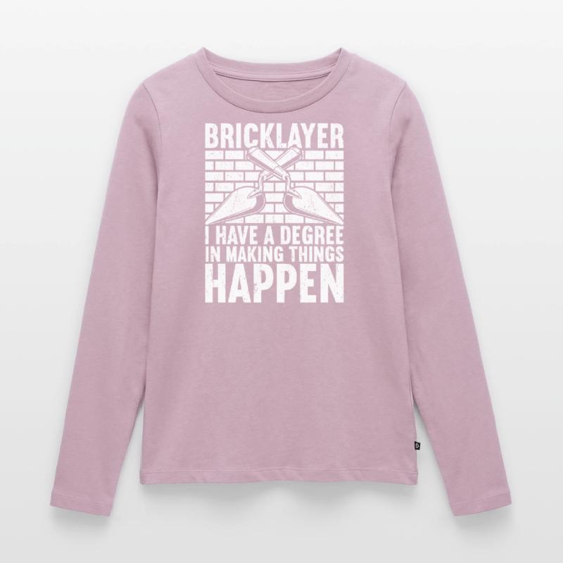 Bricklayer Brick Layer Brickmason Mason Women's Premium Organic Long Sleeve Shirt