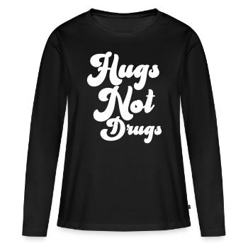 Des câlins au lieu de drogues - T-shirt manches longues Premium bio Femme - noir - Devant - Julia (174cm)