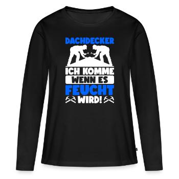 Dachdecker Dachdeckermeister Dachdecken - Frauen Premium Bio Langarmshirt - Schwarz - Vorne - Julia (174cm)
