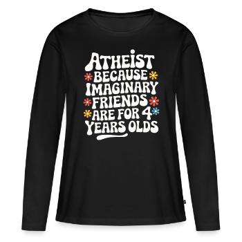 Atheismus Atheist Anti-Religion Agnostiker - Frauen Premium Bio Langarmshirt - Schwarz - Vorne - Julia (174cm)