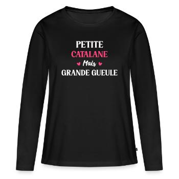 Petite catalane mais grande gueule - T-shirt manches longues Premium bio Femme - noir - Devant - Julia (174cm)