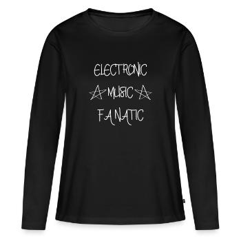 Electronic Music Fanatic Music Saying Gift - Women's Premium Organic Long Sleeve Shirt - black - Front - Julia (174cm)