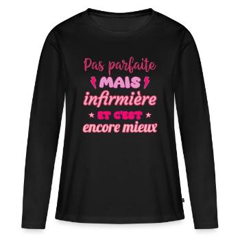 Pas parfaite, mais infirmière,cadeau infirmière - T-shirt manches longues Premium bio Femme - noir - Devant - Julia (174cm)