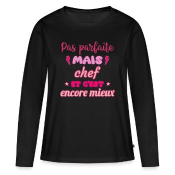 Pas parfaite mais chef,idée cadeau,cheffe,cuisine - T-shirt manches longues Premium bio Femme - noir - Devant - Julia (174cm)