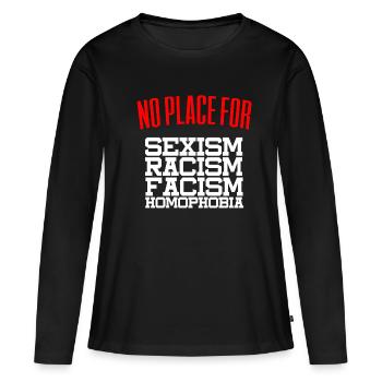 Homophobie fascisme sexisme - T-shirt manches longues Premium bio Femme - noir - Devant - Julia (174cm)