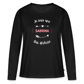 Je suis une Sabrina qui déchire - T-shirt manches longues Premium bio Femme - noir - Devant - Julia (174cm)
