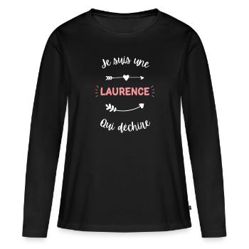 Je suis une Laurence qui déchire - T-shirt manches longues Premium bio Femme - noir - Devant - Julia (174cm)
