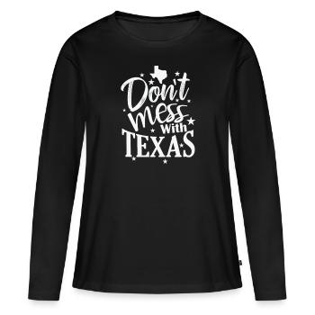 Ne jouez pas avec l’État du Texas des États-Unis - T-shirt manches longues Premium bio Femme - noir - Devant - Julia (174cm)