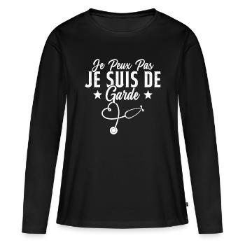 Je Peux Pas Je Suis De Garde Drôle Infirmier - T-shirt manches longues Premium bio Femme - noir - Devant - Julia (174cm)