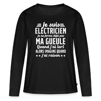Electricien humour qui ne ferme pas sa gueule - T-shirt manches longues Premium bio Femme - noir - Devant - Julia (174cm)