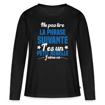 Ne pas lire la phrase suivante - T-shirt manches longues Premium bio Femme - noir - Devant - Julia (174cm)