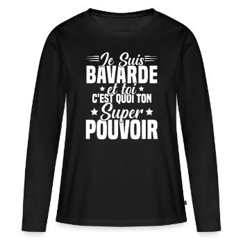 Fille Bavarde Phrase Drôle Super Pouvoir Cadeau - T-shirt manches longues Premium bio Femme - noir - Devant - Julia (174cm)