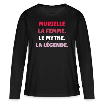 La femme le mythe la légende murielle - T-shirt manches longues Premium bio Femme - noir - Devant - Julia (174cm)