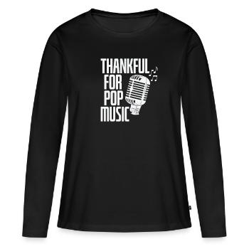 Thankful for Pop Music Sänger Stars - Frauen Premium Bio Langarmshirt - Schwarz - Vorne - Julia (174cm)