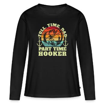 Teilzeit Hakenfischen Vatertag - Frauen Premium Bio Langarmshirt - Schwarz - Vorne - Julia (174cm)