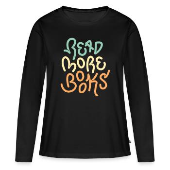 Lire plus de livres - T-shirt manches longues Premium bio Femme - noir - Devant - Julia (174cm)