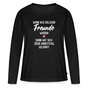 Wenn aus Kollegen Freunde werden Abschied - Frauen Premium Bio Langarmshirt - Schwarz - Vorne - Julia (174cm)