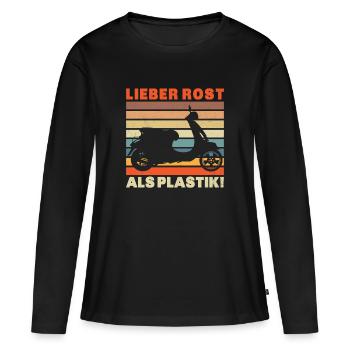 Lieber Rost als Plastic Vinatge - Frauen Premium Bio Langarmshirt - Schwarz - Vorne - Julia (174cm)