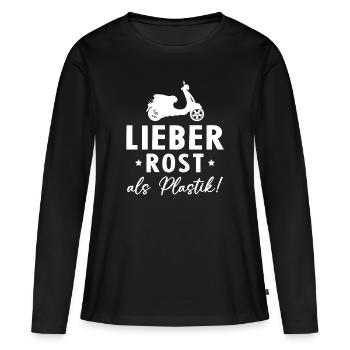 Lieber Rost als Plastic - Frauen Premium Bio Langarmshirt - Schwarz - Vorne - Julia (174cm)