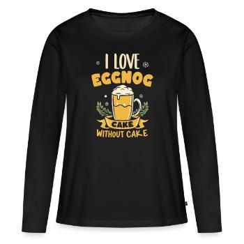I Love Eggnoc Cake Without Cake - Women's Premium Organic Long Sleeve Shirt - black - Front - Julia (174cm)