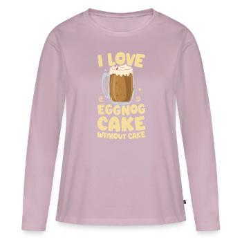 I Love Eggnoc Cake Without Cake - Women's Premium Organic Long Sleeve Shirt - dusky pink - Front - Julia (174cm)