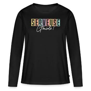 Serveuse Géniale Bar Serveuse Humour - T-shirt manches longues Premium bio Femme - noir - Devant - Julia (174cm)