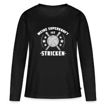 Stricken "Superkraft" - Frauen Premium Bio Langarmshirt - Schwarz - Vorne - Julia (174cm)