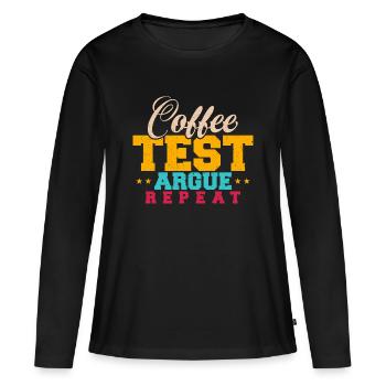 TESTEUR QA - Café, Test, Argument, Répéter - T-shirt manches longues Premium bio Femme - noir - Devant - Julia (174cm)