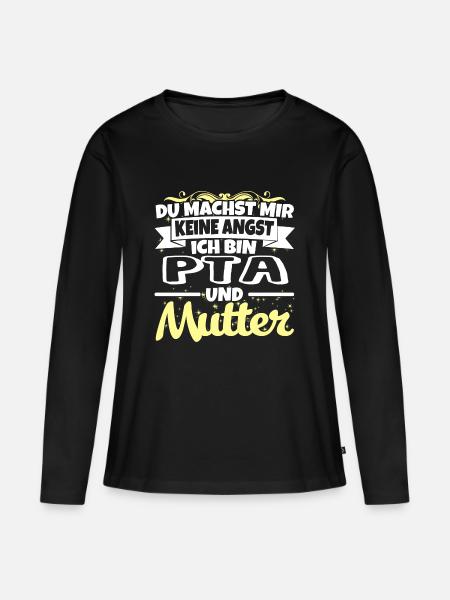 PTA und Mutter - Keine Angst - Frauen Premium Bio Langarmshirt - Schwarz