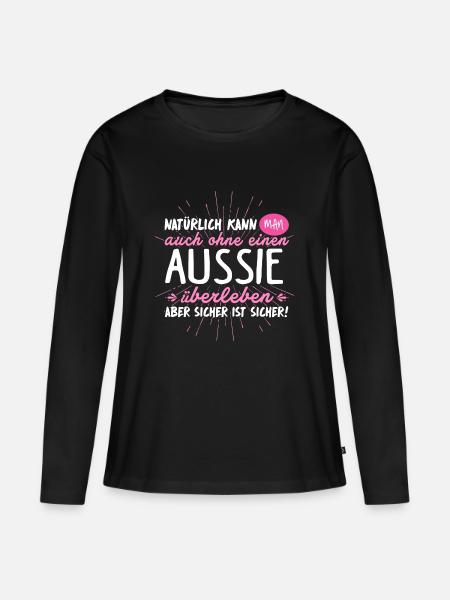 Niemals ohne AUSSIE - Frauen Premium Bio Langarmshirt - Schwarz