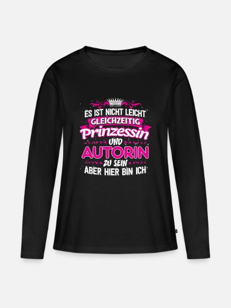 AUTORIN - gleichzeitig Prinzessin - Frauen Premium Bio Langarmshirt - Schwarz