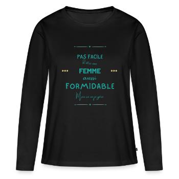 Femme formidable mais je gère - T-shirt manches longues Premium bio Femme - noir - Devant - Julia (174cm)