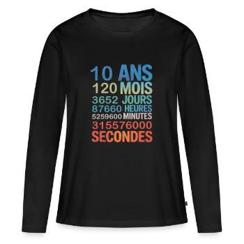 10 Ans – Compte à Rebours de la Vie en Secondes - T-shirt manches longues Premium bio Femme - noir - Devant - Julia (174cm)