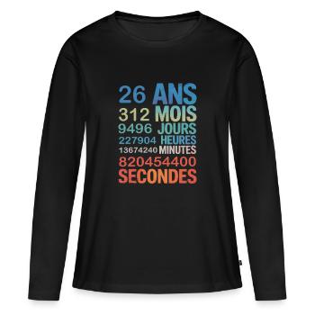 26 Ans en Chiffres – Design Anniversaire Unique - Frauen Premium Bio Langarmshirt - Schwarz - Vorne - Julia (174cm)