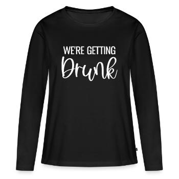 We're Getting Drunk Team Bride Lustiges JGA - Frauen Premium Bio Langarmshirt - Schwarz - Vorne - Julia (174cm)