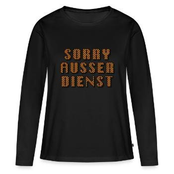 Sorry Ausser Dienst - Frauen Premium Bio Langarmshirt - Schwarz - Vorne - Julia (174cm)