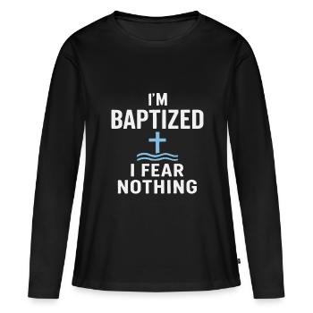 Je suis baptisé, n’aie peur de rien - T-shirt manches longues Premium bio Femme - noir - Devant - Julia (174cm)